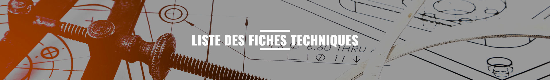 Liste des fiches techniques