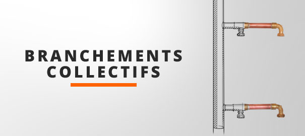 Branchements collectifs